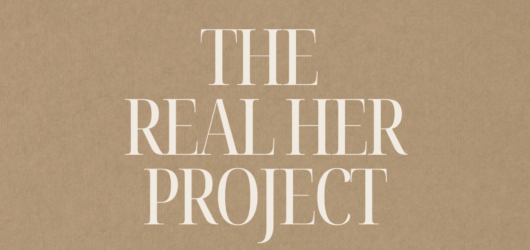 Rediscovering Yourself: The Real Her Project